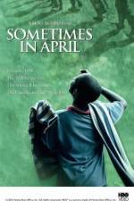 Watch Sometimes in April Moviesjoy