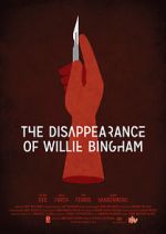 Watch The Disappearance of Willie Bingham Moviesjoy