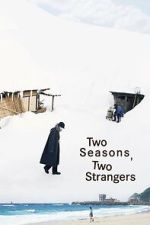 Watch Two Seasons, Two Strangers Moviesjoy