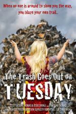 Watch The Trash Goes Out on Tuesday Moviesjoy