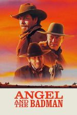 Watch Angel and the Badman Moviesjoy