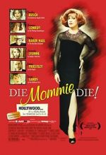 Watch Die, Mommie, Die! Moviesjoy