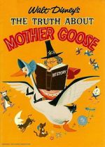 Watch The Truth About Mother Goose Moviesjoy