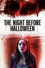 Watch The Night Before Halloween Moviesjoy