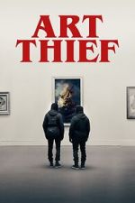 Watch Art Thief Moviesjoy
