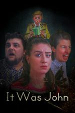 Watch It Was John Moviesjoy