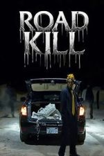 Watch Road Kill Moviesjoy