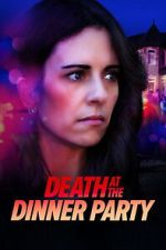 Watch Death at the Dinner Party Moviesjoy