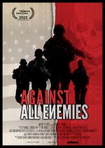 Watch Against All Enemies Moviesjoy