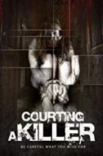 Watch Courting a Killer Moviesjoy
