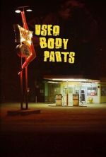 Watch Used Body Parts Moviesjoy