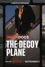 Watch Instadocs: The Decoy Plane Moviesjoy