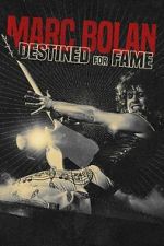 Watch Marc Bolan: Destined For Fame Moviesjoy