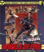 Watch Wheels of Fire Moviesjoy