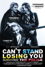 Watch Can\'t Stand Losing You: Surviving the Police Moviesjoy