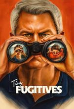 Watch Tiny Fugitives Moviesjoy