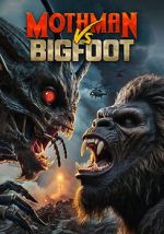 Watch Mothman Vs Bigfoot Moviesjoy