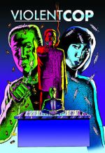 Watch Violent Cop Moviesjoy
