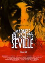 Watch The Madness Of Tellaralette Seville Moviesjoy