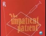 Watch The Impatient Patient (Short 1942) Moviesjoy