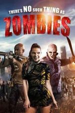 Watch There\'s No Such Thing as Zombies Moviesjoy