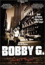 Watch Bobby G. Can\'t Swim Moviesjoy