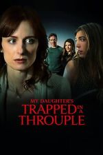 Watch My Daughter\'s Trapped in a Throuple Moviesjoy
