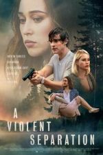 Watch A Violent Separation Moviesjoy