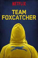 Watch Team Foxcatcher Moviesjoy