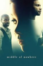 Watch Middle of Nowhere Moviesjoy