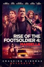 Watch Rise of the Footsoldier: Marbella Moviesjoy
