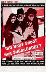 Watch Did Baby Shoot Her Sugardaddy? Moviesjoy