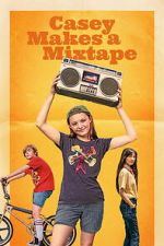 Watch Casey Makes A Mixtape Moviesjoy
