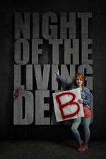 Watch Night of the Living Deb Moviesjoy