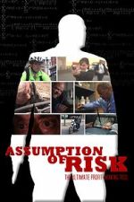 Watch Assumption of Risk Moviesjoy