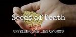 Watch Seeds of Death: Unveiling the Lies of GMOs Moviesjoy