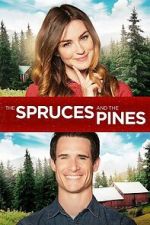 Watch The Spruces and the Pines Moviesjoy