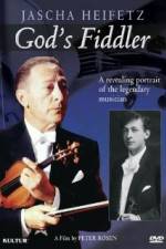 Watch God's Fiddler: Jascha Heifetz Moviesjoy