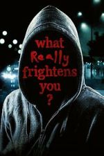 Watch What Really Frightens You? Moviesjoy
