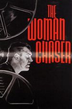 Watch The Woman Chaser Moviesjoy
