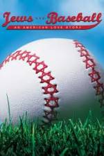 Watch Jews and Baseball An American Love Story Moviesjoy