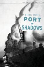 Watch Port of Shadows Moviesjoy