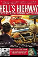 Watch Hell's Highway The True Story of Highway Safety Films Moviesjoy