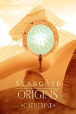 Watch Stargate Origins: Catherine Moviesjoy