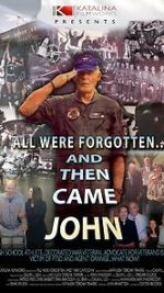 Watch All Were Forgotten... And Then Came John Moviesjoy