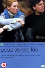 Watch Possible Worlds Moviesjoy