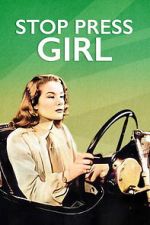Watch Stop Press Girl Moviesjoy