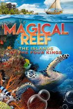 Watch Magical Reef: The Islands of the Four Kings Moviesjoy