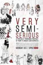 Watch Very Semi-Serious Moviesjoy