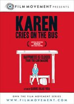 Watch Karen Cries on the Bus Moviesjoy
